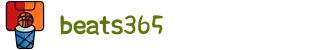 beats365(中国区)-唯一官方网站